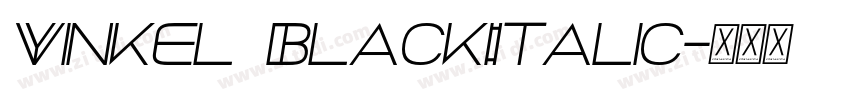 Vinkel BlackItalic字体转换